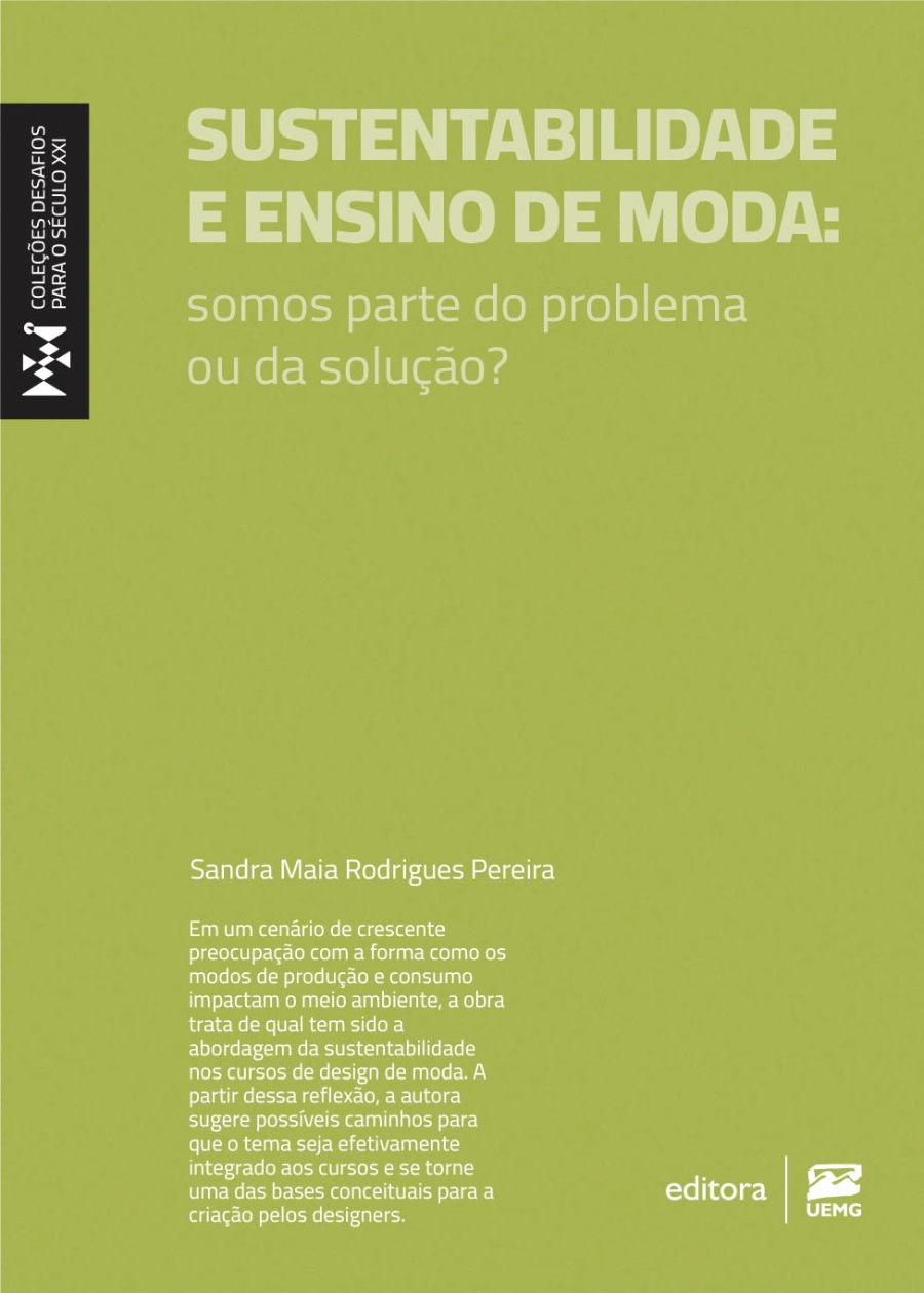 Capa do livro Sustentabilidade e ensino de moda: somos parte do problema ou da solução?, da coleção Desafios para o século XXI, publicada pela Editora UEMG.