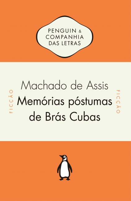 Capa do livro Memórias póstumas de Brás Cubas, de Machado de Assis, publicado pelo Grupo Cia. das Letras.