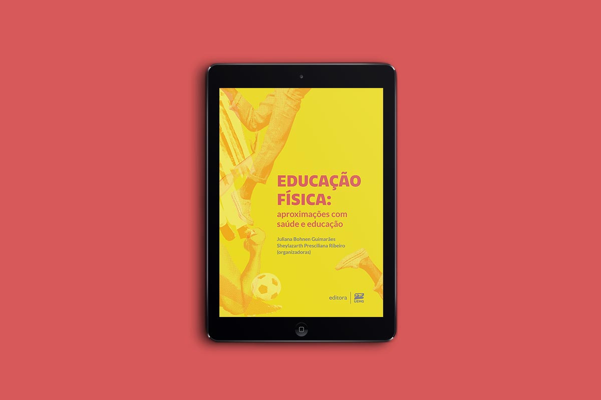 Editora UEMG acaba de publicar a obra Educação física: aproximações com saúde e educação
