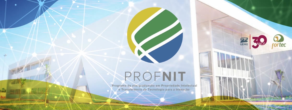 Mestrado Profissional em Propriedade Intelectual e Transferência de Tecnologia para Inovação