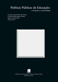 Pol&iacute;ticas p&uacute;blicas de educa&ccedil;&atilde;o: A inclus&atilde;o e a diversidade