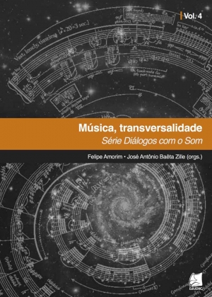 M&uacute;sica, transversalidade &ndash; S&eacute;rie Di&aacute;logos com o Som &ndash; VOL. 4
