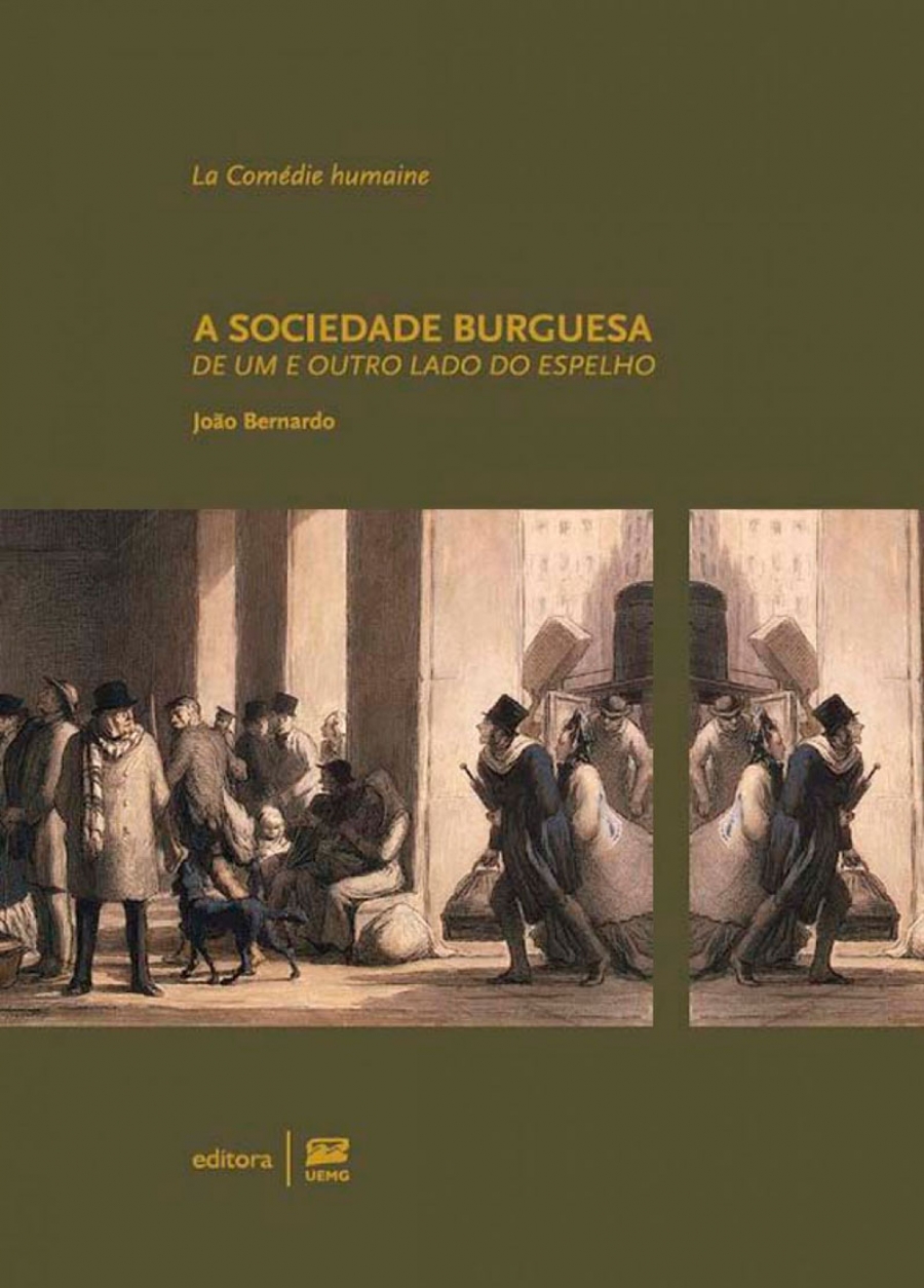 A sociedade burguesa de um e outro lado do espelho: la comédie humaine