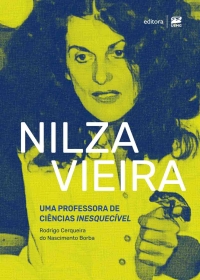 Nilza Vieira: uma professora de Ci&ecirc;ncias inesquec&iacute;vel