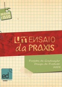 Um ensaio da pr&aacute;xis: Projetos de gradua&ccedil;&atilde;o 2008
