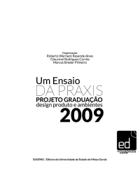 Um ensaio da pr&aacute;xis: Projetos de gradua&ccedil;&atilde;o 2009