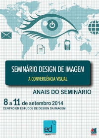 Semin&aacute;rio design de imagem: A converg&ecirc;ncia visual