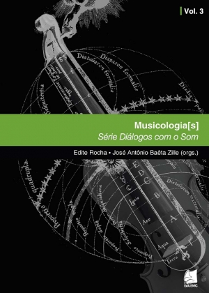 Musicologia[s] &ndash; S&eacute;rie Di&aacute;logos com o Som &ndash; VOL. 3