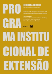 Economia Criativa: inova&ccedil;&atilde;o e desenvolvimento