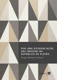 Por uma diferencia&ccedil;&atilde;o das imagens na rep&uacute;blica de Plat&atilde;o