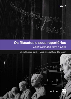 Os fil&oacute;sofos e seus repert&oacute;rios &ndash; S&eacute;rie Di&aacute;logos com o Som &ndash; VOL. 5