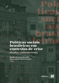 Pol&iacute;ticas sociais brasileiras em contextos de crise
