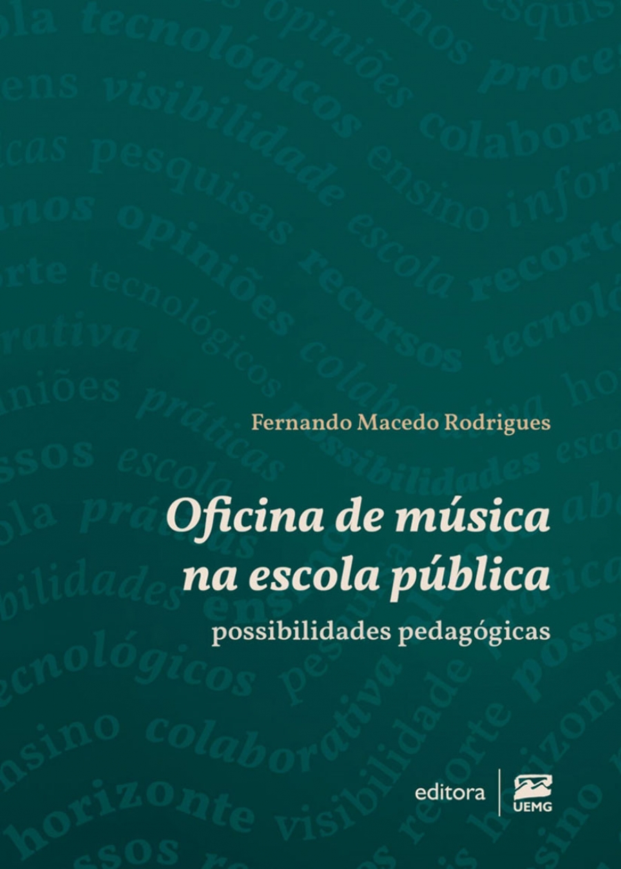 Oficina de música na escola pública: possibilidades pedagógicas