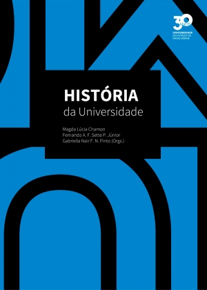 30 anos UEMG | Vol. 4 &ndash; Hist&oacute;ria da Universidade